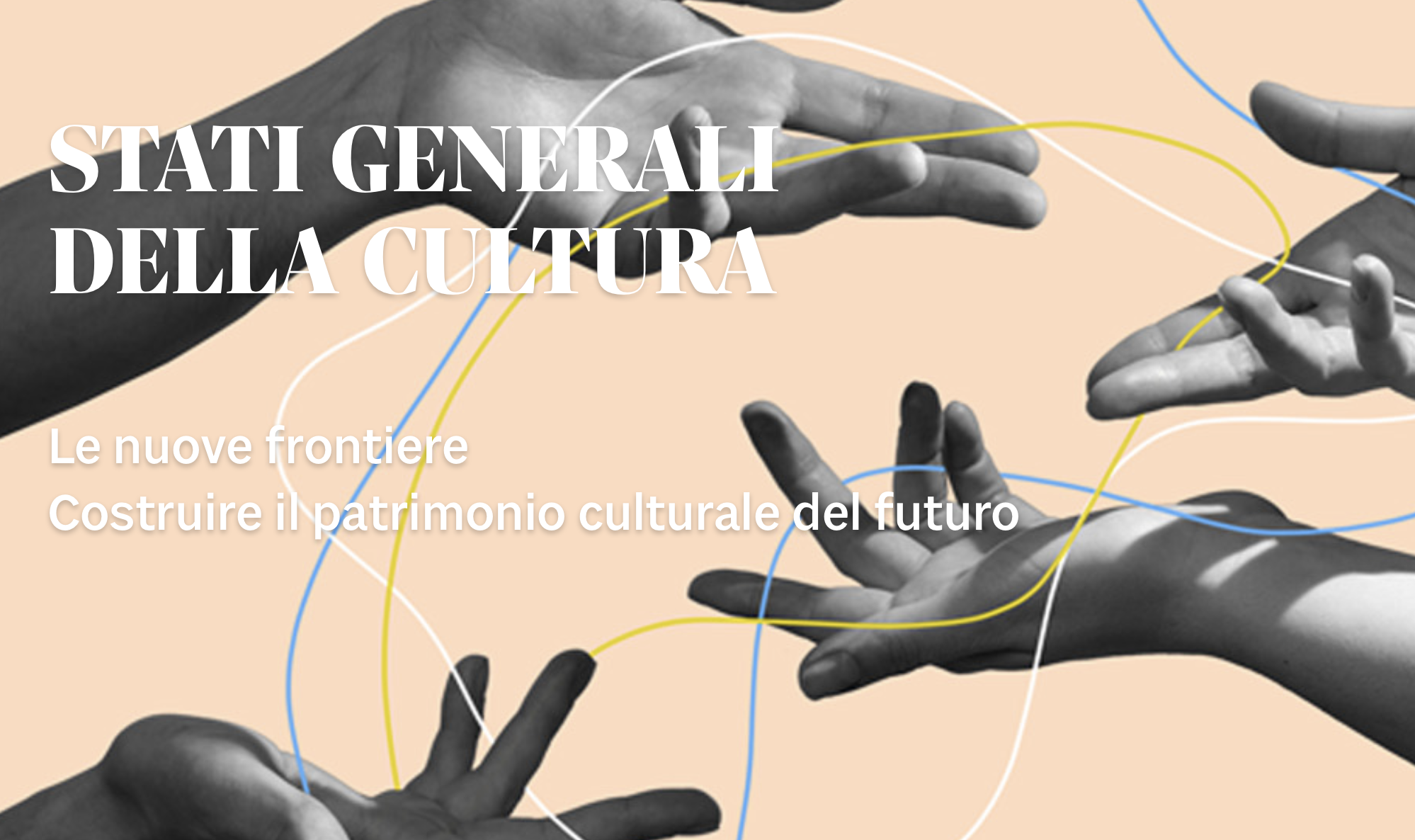 Stati Generali della Cultura 2022